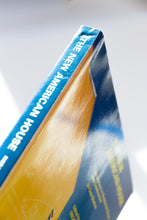 Load image into Gallery viewer, The New American House : Innovations in Residential Design and Construction
